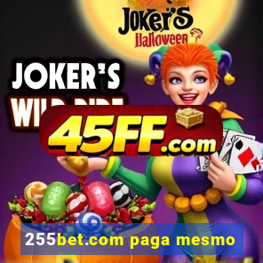 255bet.com paga mesmo